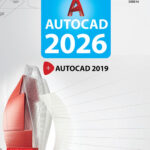 نرم افزار Autocad 2026 و AutoCAD 2019